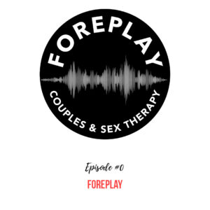 Read more about the article Episode 0: Foreplay