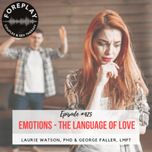 Read more about the article Episode 425: Emotions -The Language of Love