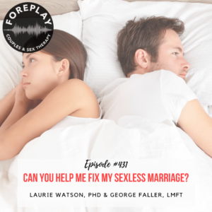 Read more about the article 431: Mailbag Question: Can You Help Me Fix My Sexless Marriage?