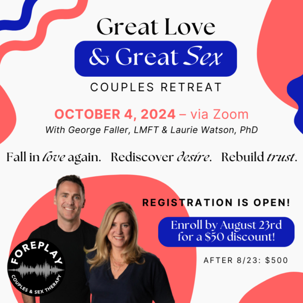 Great Love & Great Sex Couples Retreat - October 4, 2024